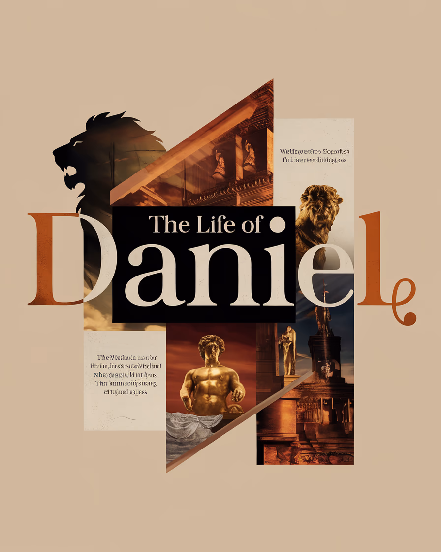 The Life of Daniel