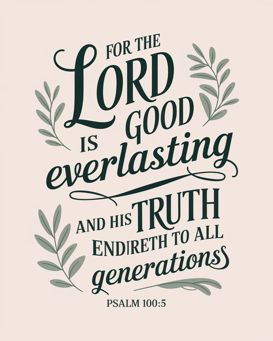 The LORD is Good