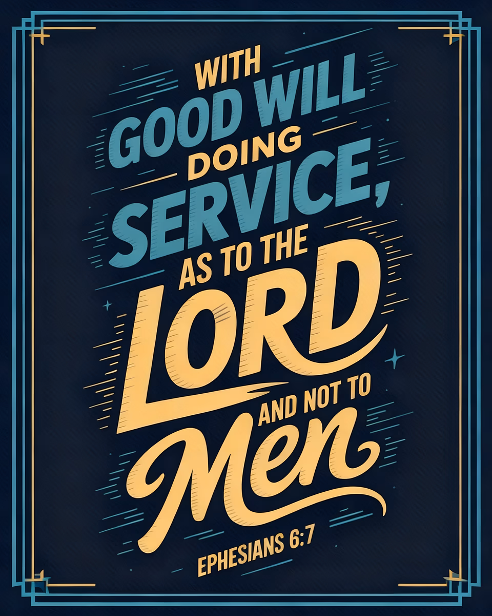 Doing service as to the Lord