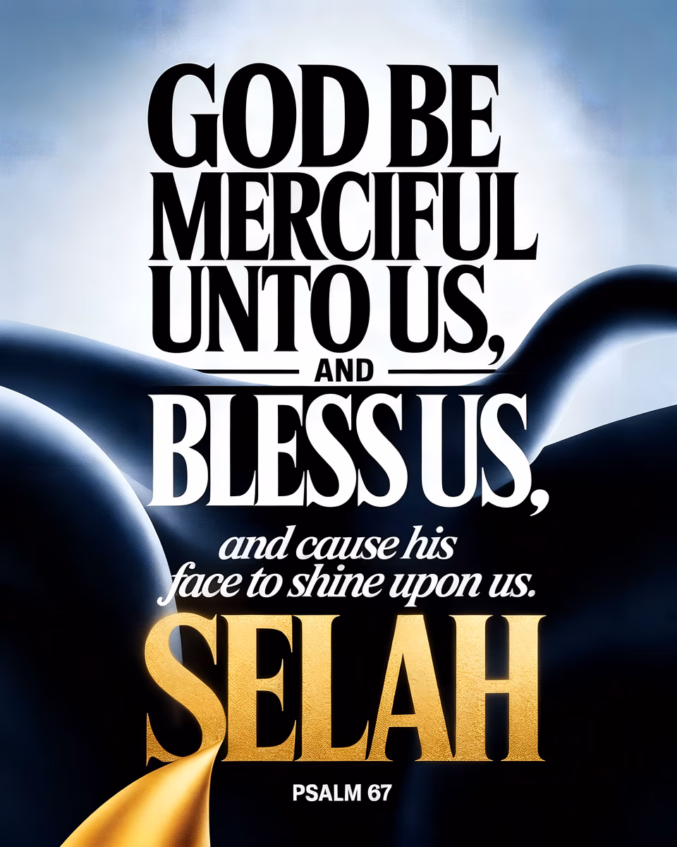 God be merciful and bless us